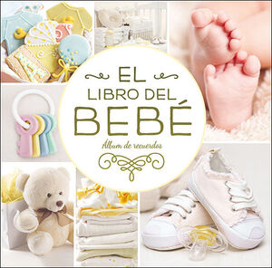 EL LIBRO DEL BEBÉ. (ORO NUEVO)