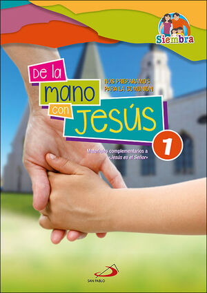 DE LA MANO CON JESÚS 1