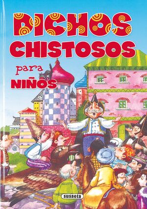 DICHOS CHISTOSOS PARA NIÑOS