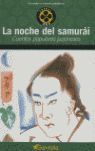 LA NOCHE DEL SAMURÁI. CUENTOS POPULARES JAPONESES