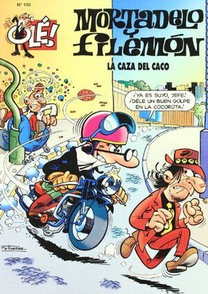 LA CAZA DEL CACO (OLÉ! MORTADELO 103)
