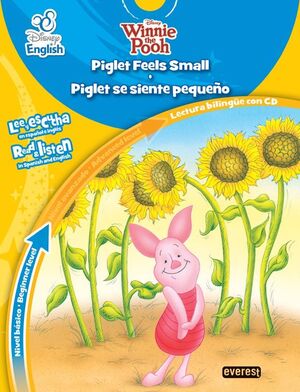 DISNEY ENGLISH. PIGLET FEELS SMALL. PIGLET SE SIENTE PEQUEÑO. NIVEL BÁSICO. BEGI