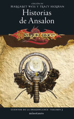 CUENTOS DE LA DRAGONLANCE Nº 03/06 HISTORIAS DE ANSALON
