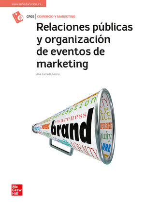 RELACIONES PÚBLICAS Y ORGANIZACIÓN DE EVENTOS DE MARKETING