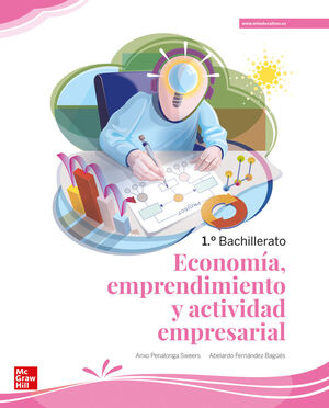 ECONOMÍA, EMPRENDIMIENTO Y ACTIVIDAD EMPRESARIAL 1º BACHILLERATO. MC GRAW HILL ´22