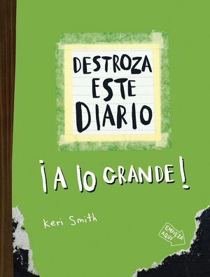 DESTROZA ESTE DIARIO. A LO GRANDE - VERDE FLÚOR