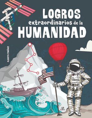 LOGROS EXTRAORDINARIOS DE LA HUMANIDAD