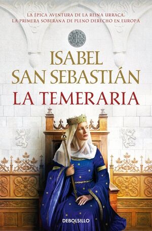 LA TEMERARIA (SAGA DE LA RECONQUISTA)