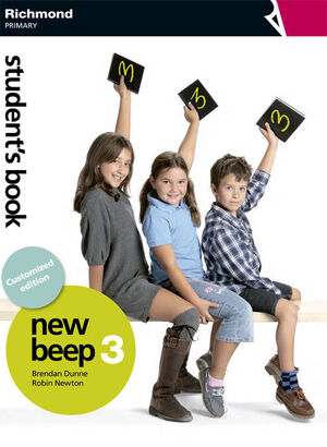 NEW BEEP 3º PRIMARY. CUSTOMIZED EDITION. STUDENT´S BOOK. RICHMOND ´15