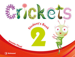 CRICKETS 2. STUDENT´S BOOK. RICHMOND ´16