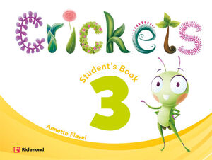 CRICKETS 3. STUDENT´S BOOK. RICHMOND ´16