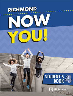 NOW YOU! 4º ESO. STUDENT'S BOOK. RICHMOND ´20