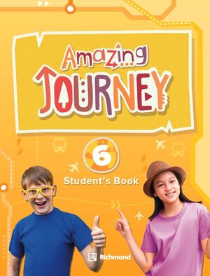 AMAZING JOURNEY 6º PRIMARY. STUDENT'S BOOK. RICHMOND ´22