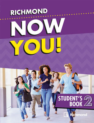 NOW YOU! 2º ESO. STUDENT'S BOOK. RICHMOND ´20