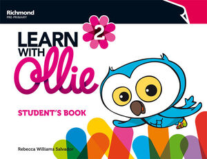 LEARN WITH OLLIE 2. STUDENT´S BOOK. RICHMOND ´16