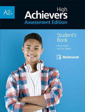 HIGH ACHIEVERS ASSESSMENT A2+. STUDENT´S BOOK. RICHMOND ´22