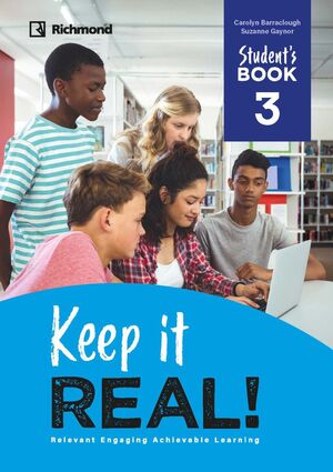 KEEP IT REAL! 3º ESO. STUDENT´S BOOK. RICHMOND ´26
