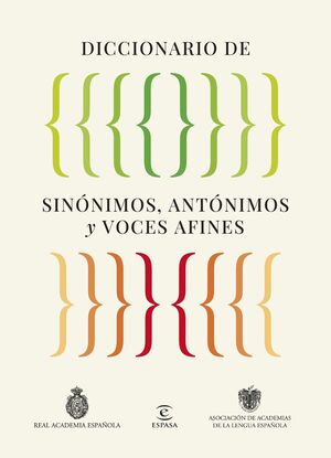 DICCIONARIO DE SINÓNIMOS, ANTÓNIMOS Y VOCES AFINES