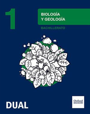 BIOLOGÍA Y GEOLOGÍA 1º BACHILLERATO. OXFORD ´15