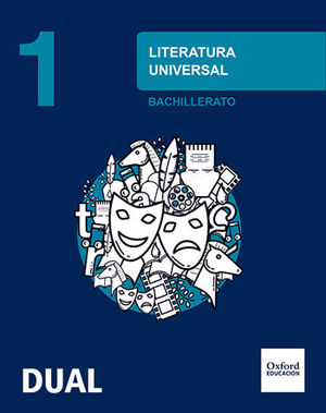 LITERATURA UNIVERSAL 1º BACHILLERATO. OXFORD ´15