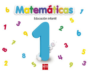 MATEMÁTICAS 1. EDUCACIÓN INFANTIL