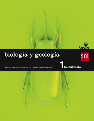 BIOLOGÍA Y GEOLOGÍA 1º BACHILLERATO. SM ´15