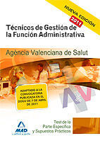 TÉCNICOS DE GESTIÓN DE LA FUNCIÓN ADMINISTRATIVA, AGENCIA VALENCIANA DE SALUD. T