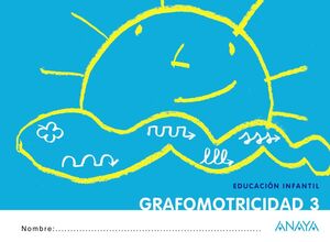 GRAFOMOTRICIDAD 3. ANAYA ´12