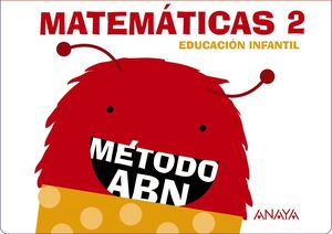 MATEMÁTICAS 2. MÉTODO ABN. CUADERNOS 1, 2 Y 3. ANAYA ´16