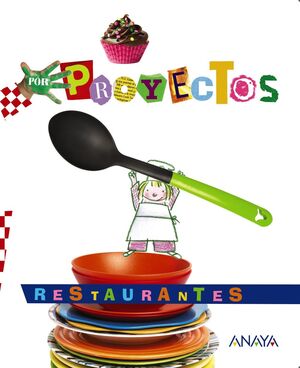 POR PROYECTOS. RESTAURANTES. ANAYA ´15