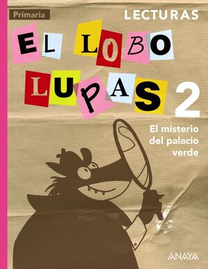 LECTURAS 2º PRIMARIA. EL MISTERIO DEL PALACIO VERDE. ANAYA ´15