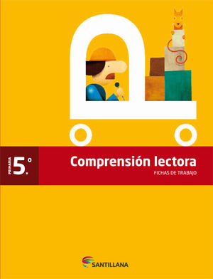 COMPRENSIÓN LECTORA 5º PRIMARIA. SANTILLANA ´13