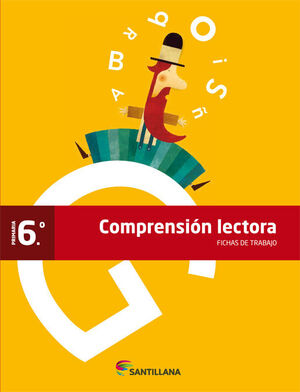 COMPRENSIÓN LECTORA 6º PRIMARIA. SANTILLANA ´13