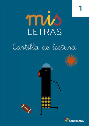 CARTILLA DE LECTURA MIS LETRAS 1. SANTILLANA ´13