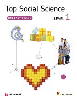 TOP SOCIAL SCIENCE LEVEL 1. THE FAMILY. SANTILLANA ´14