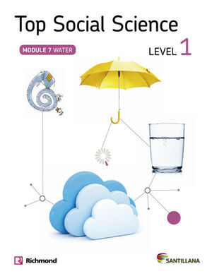 TOP SOCIAL SCIENCE LEVEL 1. WATER. SANTILLANA ´14