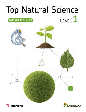 TOP NATURAL SCIENCE LEVEL 1. PLANTS. SANTILLANA ´14