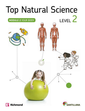 TOP NATURAL SCIENCE LEVEL 2. YOUR BODY. SANTILLANA ´14