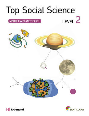 TOP SOCIAL SCIENCE LEVEL 2. PLANET EARTH. SANTILLANA ´14