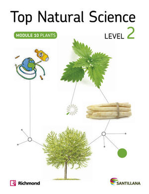 TOP NATURAL SCIENCE LEVEL 2. PLANTS. SANTILLANA ´14
