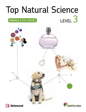 TOP NATURAL SCIENCE LEVEL 3. OUR SENSES. SANTILLANA ´14