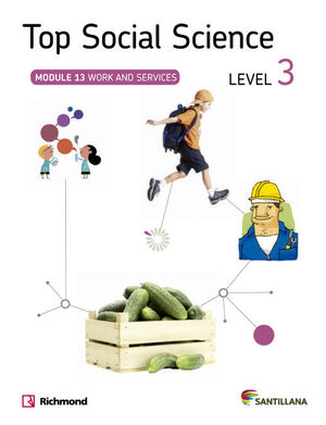 TOP SOCIAL SCIENCE LEVEL 3. WORK AND SERVICES. SANTILLANA ´14
