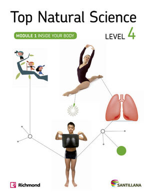 TOP NATURAL SCIENCE LEVEL 4. INSIDE YOUR BODY. SANTILLANA ´14
