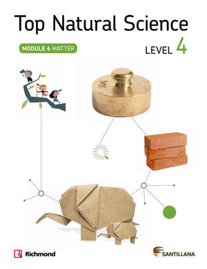 TOP NATURAL SCIENCE LEVEL 4. MATTER. SANTILLANA ´14
