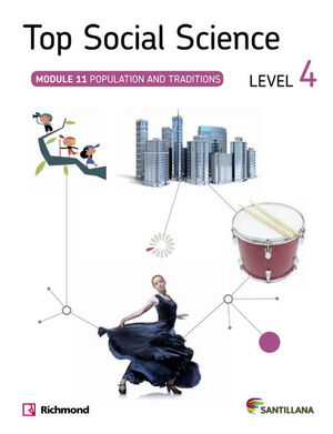 TOP SOCIAL SCIENCE LEVEL 4. POPULATION AND TRADITIONS. SANTILLANA ´14