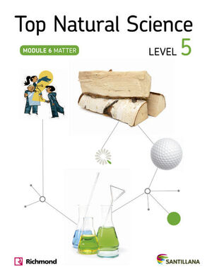 TOP NATURAL SCIENCE LEVEL 5. MATTER. SANTILLANA ´14