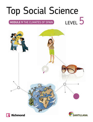 TOP SOCIAL SCIENCE LEVEL 5. CLIMATES OF SPAIN. SANTILLANA ´14