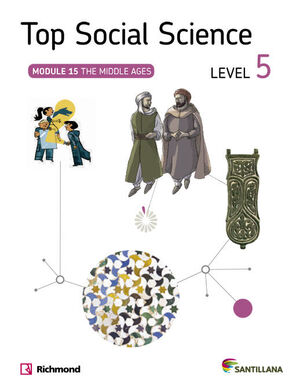 TOP SOCIAL SCIENCE LEVEL 5. THE MIDDLE AGES. SANTILLANA ´14