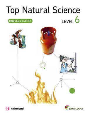 TOP NATURAL SCIENCE LEVEL 6. ENERGY. SANTILLANA ´14