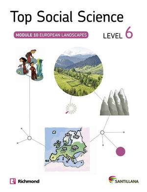 TOP SOCIAL SCIENCE LEVEL 6. EUROPEAN LANDSCAPES. SANTILLANA ´14